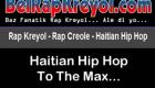 BelRapKreyol - Haitian Hip Hop Videos