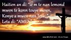 Men Bon Levanjil - Haitien an di: Lèm te nan lemond mwen te konn touye moun, konye a mwen aksepte Jezi...