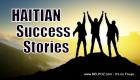 Haitian Success Stories - Haitian Rags to Ritches Stories