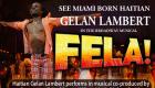 Haitian Gelan Lambert in Broadway Musical FELA!